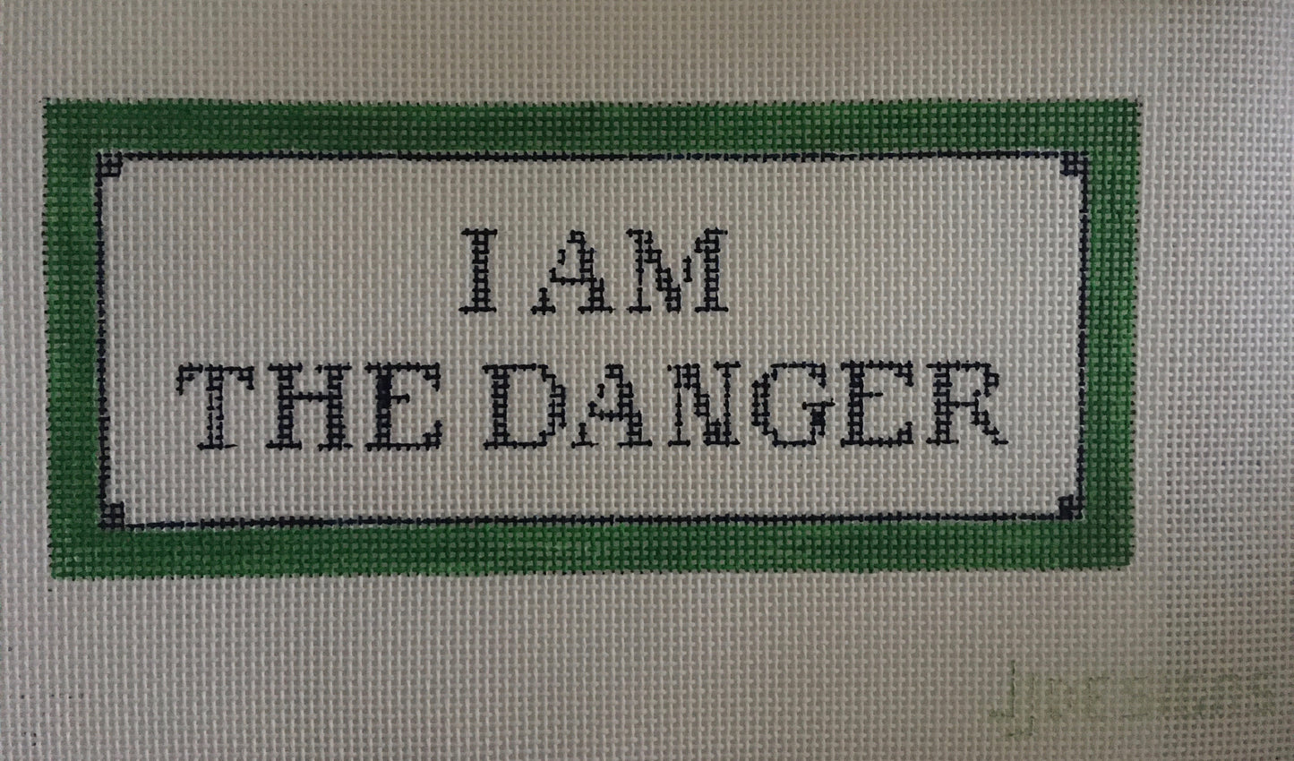 I Am the Danger